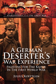 A German Deserters War Experiences