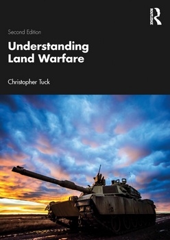 Understanding Land Warfare, 2nd Edition