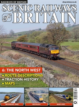 Scenic Railways of Britain 6: The North West (Railways of Britain Vol.33)