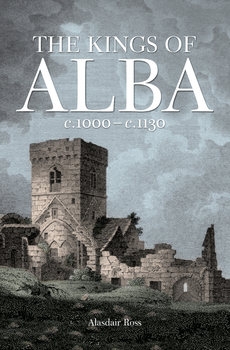 The Kings of Alba: c.1000 - c.1130