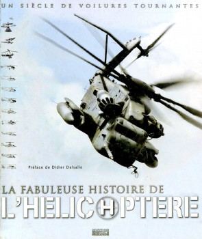 La Fabuleuse Histoire de l'helicoptere
