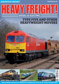 Heavy Freight! Diesel & Electric (Railways of Britain Vol.16)