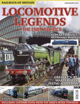 Locomotive Legends 1.The Lner Pacifics (Railways of Britain)