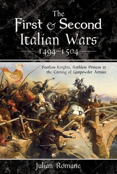 The First Second Italian Wars 1494-1504