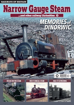 Narrow Guage Steam 2 (Railways of Britain Vol.17)