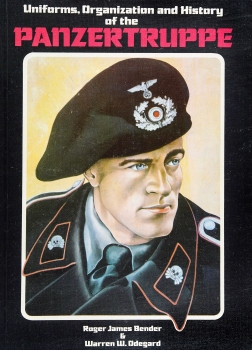 Uniforms, Organization and History of the Panzertruppe