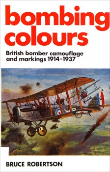 Bombing Colours: British Bomber Camouflage and Markings 1914-1937