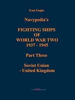 Navypedia's Fighting Ships of World War Two 1937-1945 Part Three: Soviet Union - United Kingdom