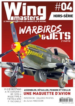 Warbirds & Jets 2e Partie (Wing Masters Hors-Serie №4)