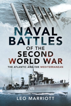 Naval Battles of the Second World War: The Atlantic and the Mediterranean 