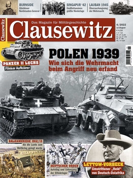 Clausewitz: Das Magazin fur Militargeschichte 4/2022