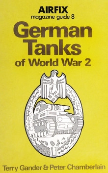 German Tanks of World War 2 (Airfix Magazine Guide 8)