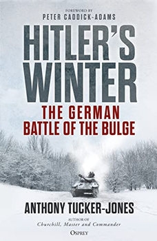Hitler's Winter: The German Battle of the Bulge (Osprey General Military)