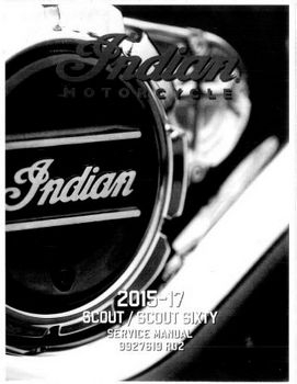 Indian Motorcycle Scout & Scout Sixty 2015-17 Repair Manual