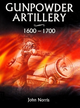 Gunpowder Artillery 1600-1700