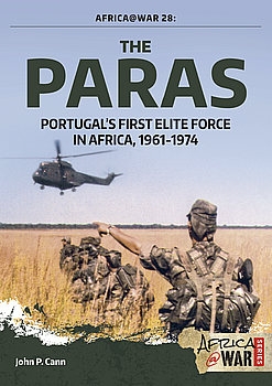 The Paras: Portugal's First Elite Force in Africa 1961-1974 (Africa@War Series 28)