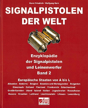 Signalpistolen der Welt Band 2: Europaische Staaten von A bis L