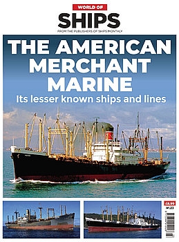 The American Merchant Marine (World of Ships 23)