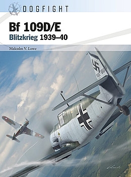 Bf 109D/E: Blitzkrieg 1939-1940 (Osprey Dogfight 3)