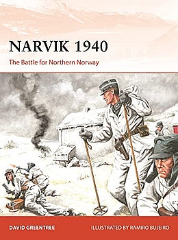 Narvik 1940: The Battle for Northern Norway (Osprey Campaign 380)