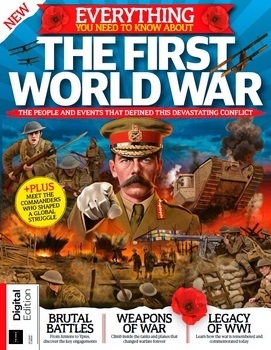 Everything You Need To Know About The First World War