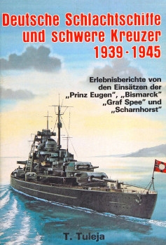 Deutsche Schlachtschiffe und schwere Kreuzer 1939-1945