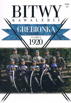 Grebionka 9 lipca 1920 (Bitwy Kawalerii Tom 10)