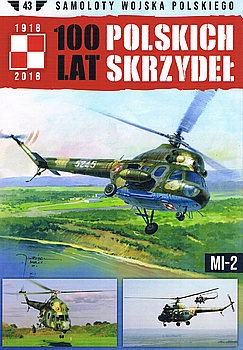 MI-2 (Samoloty Wojska Polskiego: 100 lat Polskich Skrzydel 43)