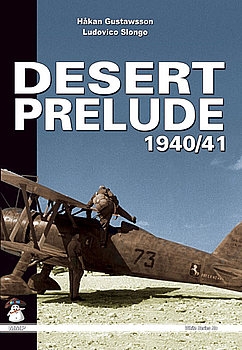 Desert Prelude: Early Clashes June - November 1940 (Mushroom White Series 9107)