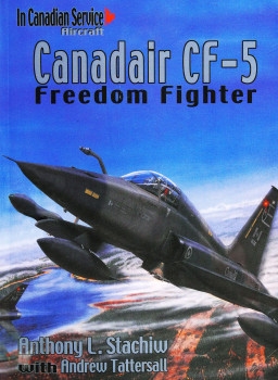 Canadair CF-5: Freedom Fighter (In Canadian Service Aircraft)