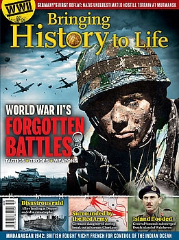 World War II's Forgotten Battles (Bringing History to Life)