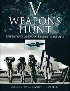 V Weapons Hunt: Defeating German Secret Weapons