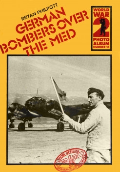 German Bombers Over the Med (World War 2 Photo Album Number 13)
