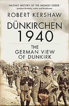 Dunkirchen 1940: The German View of Dunkirk (Osprey General Military)