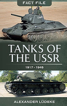 Tanks of the USSR 1917-1945 (Fact File)