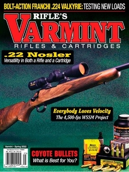 Rifle - Varmint Rifles & Cartridges - Spring 2022