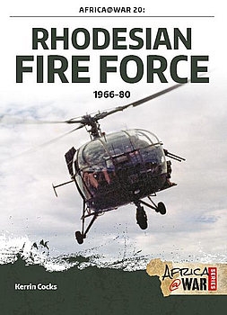 Rhodesian Fire Force 1966-1980 (Africa@War 20)