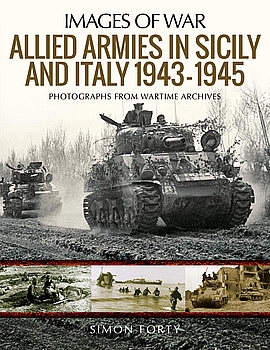 Allied Armies in Sicily and Italy 1943-1945 (Images of War)