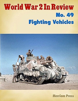 Fighting Vehicles (World War 2 in Review 49)