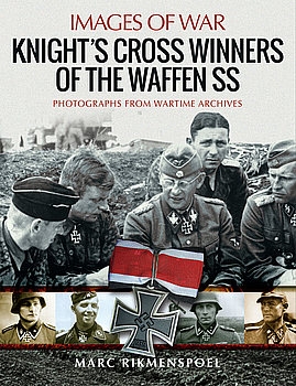 Knights Cross Winners of the Waffen SS (Images of War)