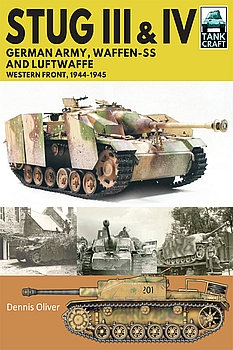 Stug III and IV: German Army, Waffen-SS and Luftwaffe Western Front, 1944-1945 (TankCraft 19)