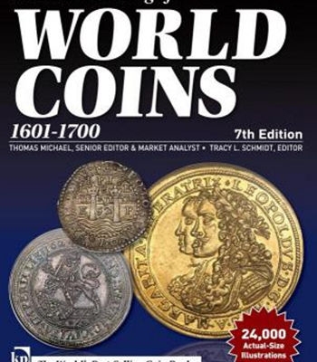 Standard Catalog of World Coins 17th Century (1601-1700). 7th Edition