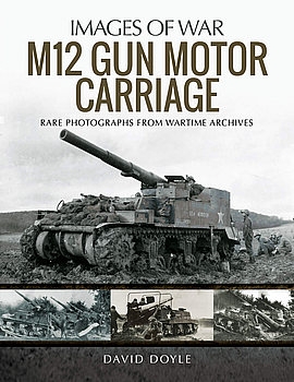 M12 Gun Motor Carriage (Images of War)