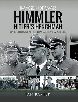 Himmler: Hitler's Henchman (Images of War)