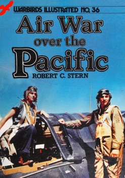 Air War Over the Pacific (Warbirds Illustrated №36)
