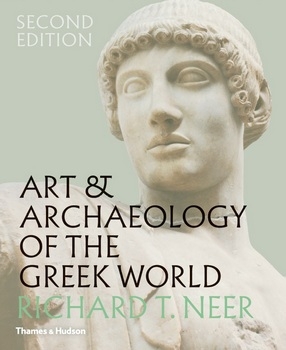 Art & Archaeology of the Greek World: A New History, c. 2500c. 150 BCE, 2nd Edition (UK Edition)