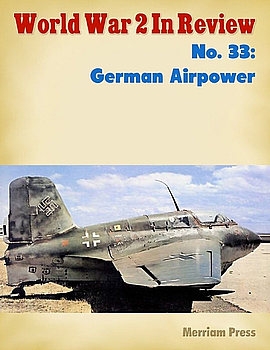 German Airpower (World War 2 in Review 33)