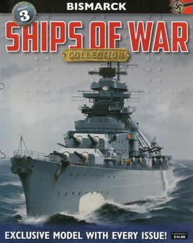 Bismarck (Ships of War Collection № 3)