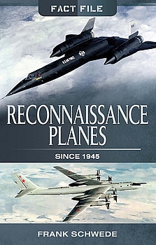 Reconnaissance Planes Since 1945 (Fact File)