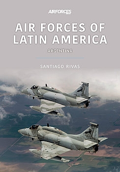 Air Forces of Latin America: Argentina
